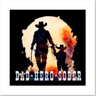 Dad, Hero, Sober Posters and Art